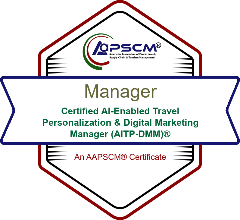 Certified AI-Enabled Travel Personalization & Digital Marketing Manager (AITP-DMM)® badge